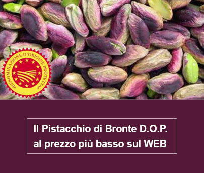 Il pistacchio di Bronte al prezzo piu' basso sel web.